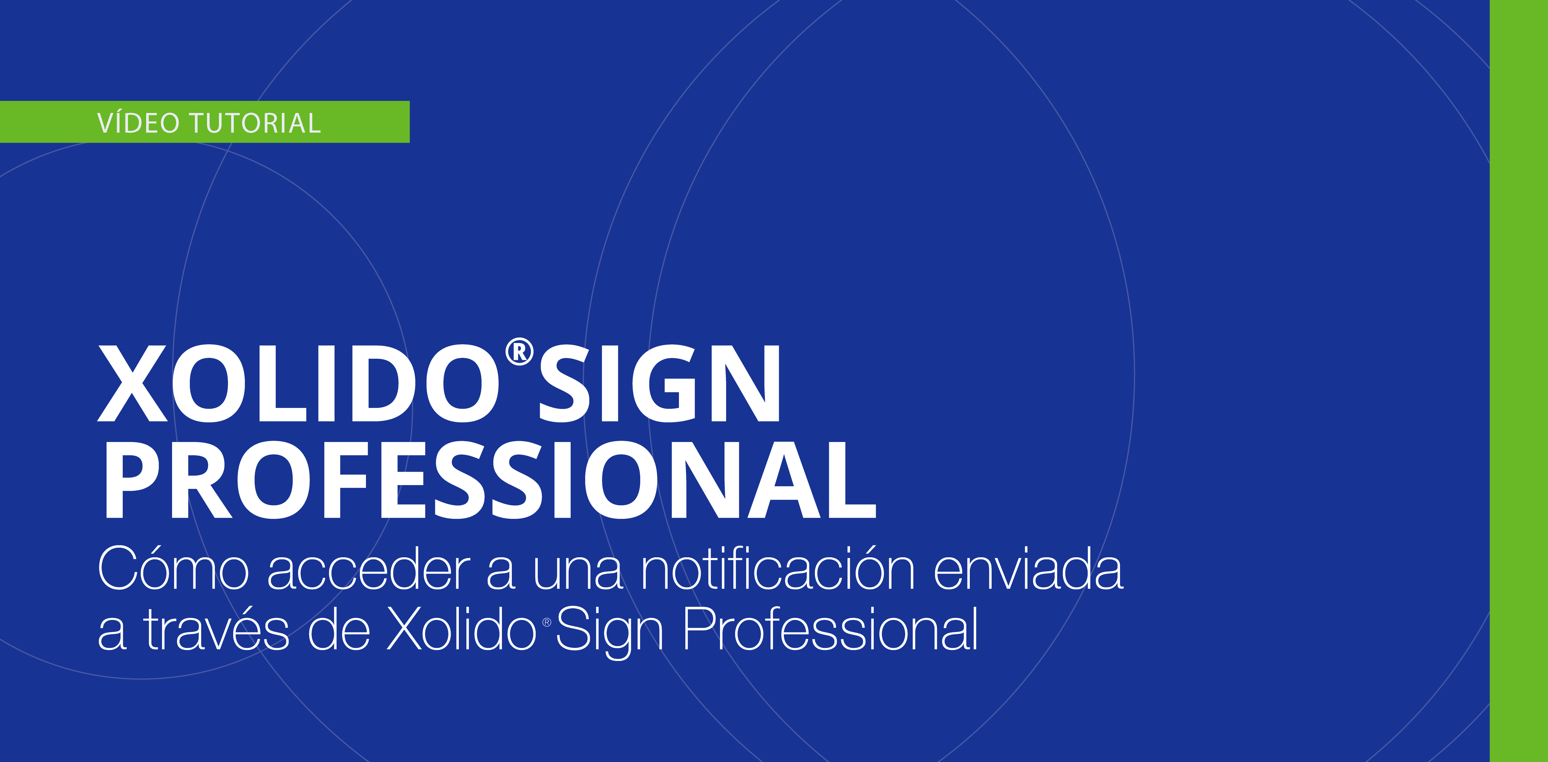Comment accéder à une notification XolidoSign Professional