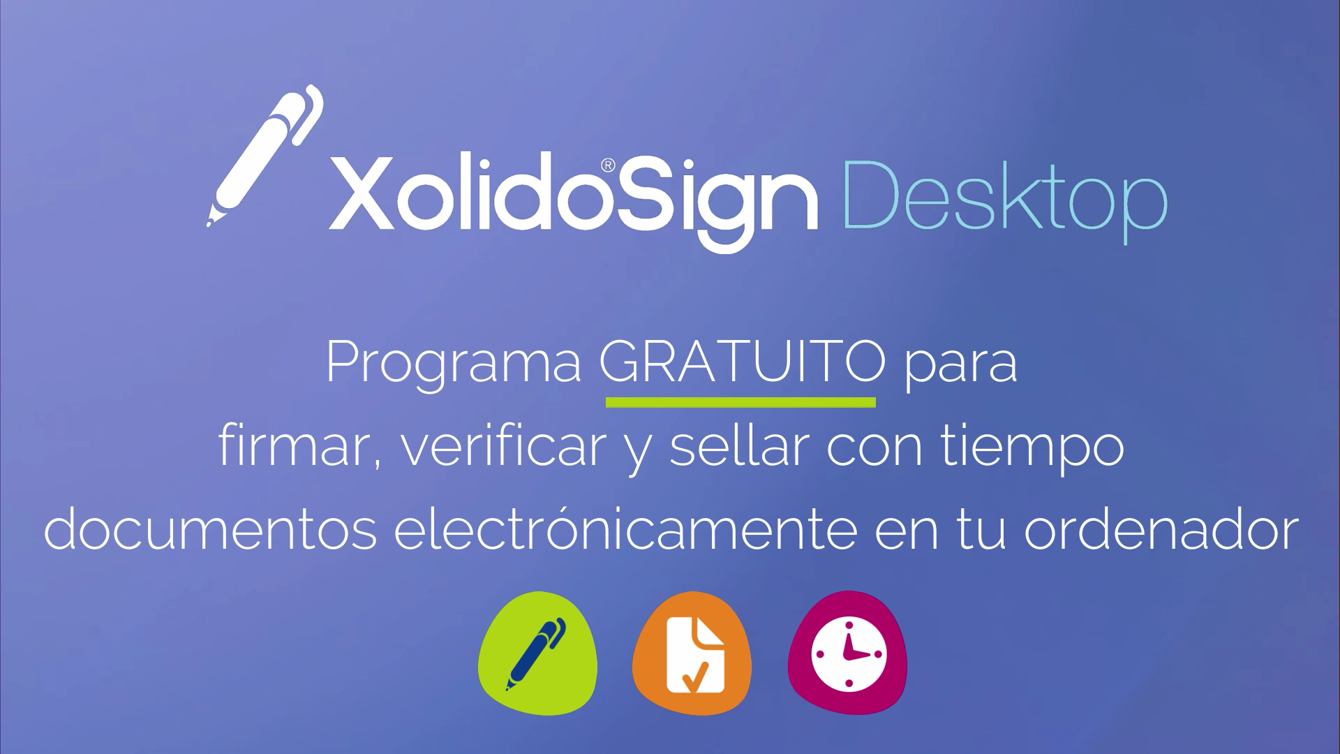 Pourquoi utiliser XolidoSign Desktop ?