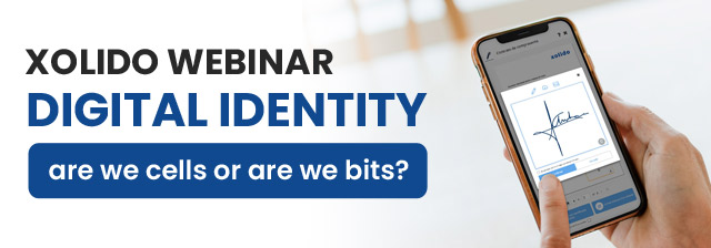Webinar Xolido: Identidad Digital, ¿somos células o somos bits?